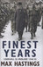 Finest Years 9780007263677 Max Hastings Brukte bøker