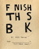 Finish This Book 9781846145209 Keri Smith Brukte bøker