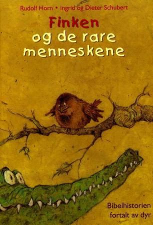 Finken og de rare menneskene 9788249400065 Rudolf Horn Brukte bøker