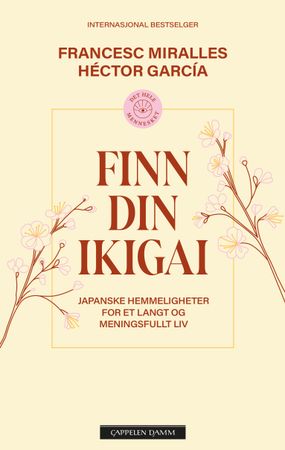 Finn din ikigai 9788202620349 Héctor García Francesc Miralles Brukte bøker