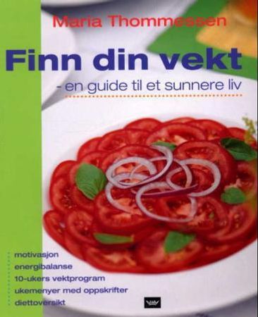 Finn din vekt 9788249608904 Maria Thommessen Brukte bøker
