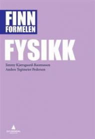 Finn formelen - fysikk 9788205458949 Kristian Ejlebjærg Jensen Anders Tegtmeier Pedersen Jimmy Kjærsgaard-Rasmussen Brukte bøker