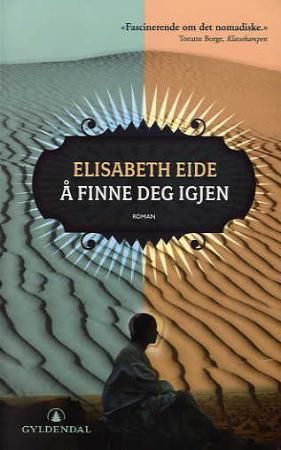 Å finne deg igjen 9788205353749 Elisabeth Eide Brukte bøker