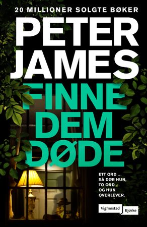 Finne dem døde 9788241960758 Peter James Brukte bøker