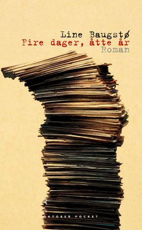 Fire dager, åtte år 9788249504923 Line Baugstø Brukte bøker