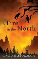 Fire In The North 9780230014527 David Bilsborough Brukte bøker