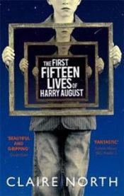 First Fifteen Lives of Harry August 9780356502588 Claire North Brukte bøker