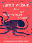 First, We Make the Beast Beautiful 9780552175029 Sarah Wilson Brukte bøker