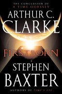 Firstborn 9780345491572 Arthur C. Clarke Stephen Baxter Brukte bøker