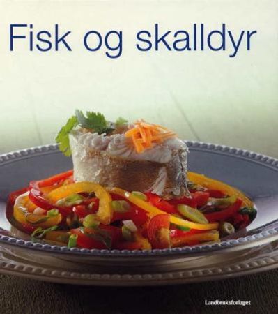 Fisk og skalldyr 9788252925227 Birgitta Rasmusson Cecilia Lundin Brukte bøker