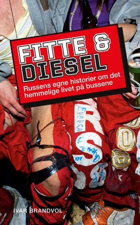 Fitte & diesel 9788282822602 Ivar Brandvol Brukte bøker