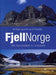 Fjellnorge 9788205276536 Per Roger Lauritzen Leif Ryvarden Brukte bøker