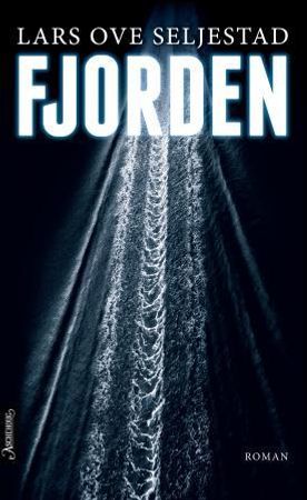 Fjorden 9788203350351 Lars Ove Seljestad Brukte bøker
