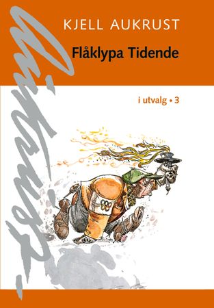 Flåklypa Tidende i utvalg 3 9788202240790 Kjell Aukrust Brukte bøker