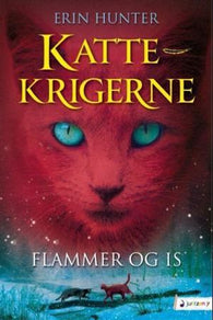 Flammer og is 9788293304043 Erin Hunter Brukte bøker