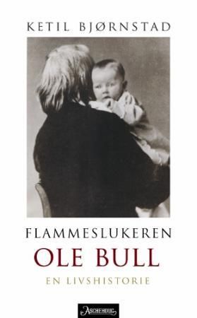 Flammeslukeren 9788203188923 Ketil Bjørnstad Brukte bøker
