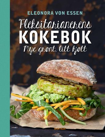 Fleksitarianerens kokebok 9788231609346 Eleonora von Essen Brukte bøker