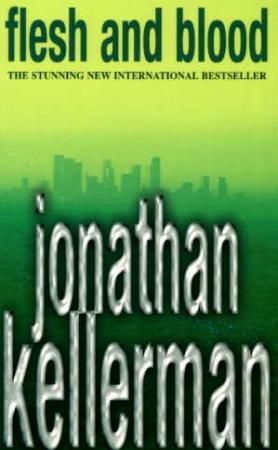 Flesh and blood 9780747265009 Jonathan Kellerman Brukte bøker