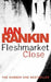 Fleshmarket close 9780752865638 Ian Rankin Brukte bøker