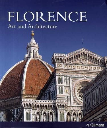 Florence 9783833145858 Angelo Tartuferi Mario Scalini Antonio Paolucci Clarissa Morandi Annemaria Giusti Carlo Cresti Marco Chiarini Elena Capretti Silvestra Bietoletti Brukte bøker