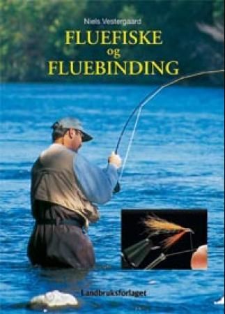 Fluefiske ; Fluebinding 9788252929300 Niels Vestergaard Brukte bøker