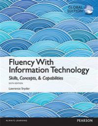 Fluency With Information Technology: Global Edition 9781292061245 Lawrence Snyder Brukte bøker