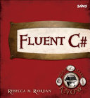 Fluent C♯ 9780672331046 Rebecca M. Riordan Rebecca Riordan Brukte bøker