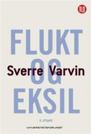 Flukt og eksil 9788215024189 Sverre Varvin Brukte bøker