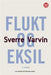Flukt og eksil 9788215024189 Sverre Varvin Brukte bøker