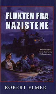 Flukten fra nazistene 9788230203521 Robert Elmer Brukte bøker