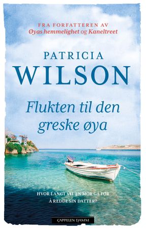 Flukten til den greske øya 9788202843090 Patricia Wilson Brukte bøker