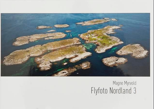 Flyfoto Nordland 3 9788299260404 Magne Myrvold Brukte bøker