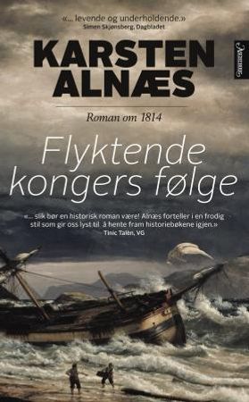 Flyktende kongers følge 9788203356254 Karsten Alnæs Brukte bøker