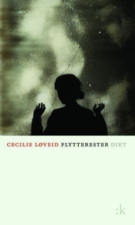 Flytterester 9788205430747 Cecilie Løveid Brukte bøker