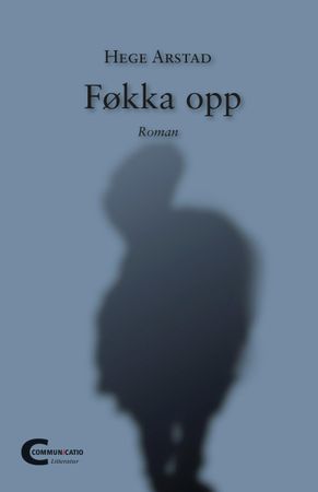 Føkka opp 9788292400715 Hege Arstad Brukte bøker
