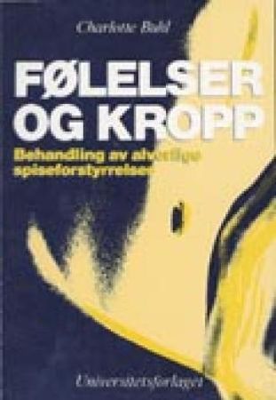 Følelser og kropp 9788200037811 Charlotte Buhl Brukte bøker