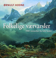 Folkelige værvarsler 9788202248628 Ørnulf Hodne Brukte bøker