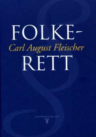 Folkerett 9788200452850 Carl August Fleischer Brukte bøker