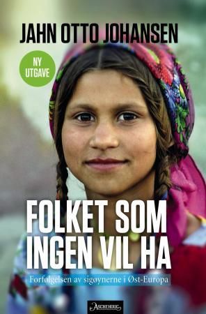 Folket som ingen vil ha 9788203294167 Jahn Otto Johansen Brukte bøker
