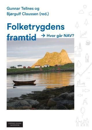 Folketrygdens framtid 9788202476199  Brukte bøker