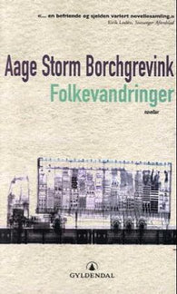 Folkevandringer 9788205336865 Aage Storm Borchgrevink Brukte bøker