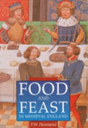 Food and Feast in Medieval England 9780750909921 P. W. Hammond Brukte bøker