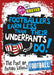 Footballer's Earn Less Than Their Underpants Do! 9780750281591 Adam Sutherland Brukte bøker