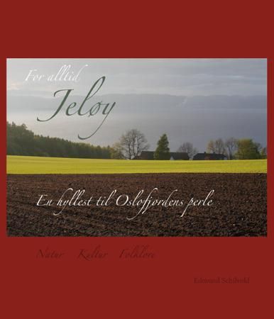 For alltid Jeløy 9788299739801 Edmund Schilvold Brukte bøker