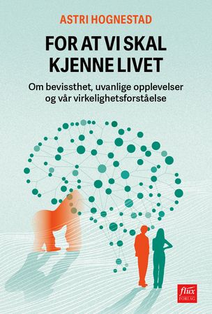 For at vi skal kjenne livet 9788283840643 Astri Hognestad Brukte bøker