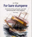 For bare stumpene 9788250819764 Jon Winge Brukte bøker