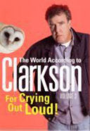 For Crying Out Loud! 9780718154400 Jeremy Clarkson Brukte bøker