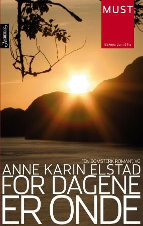 For dagene er onde 9788203193262 Anne Karin Elstad Brukte bøker