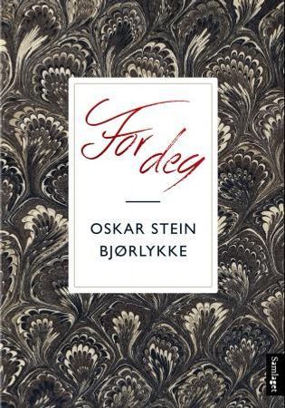 For deg 9788252186628 Oskar Stein Bjørlykke Brukte bøker
