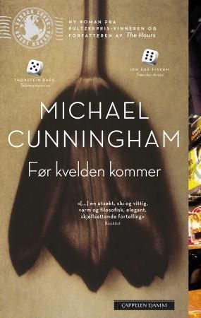 Før kvelden kommer 9788202387730 Michael Cunningham Brukte bøker